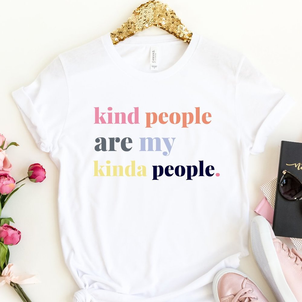 Kind people are my kind of people T shirt - NEW